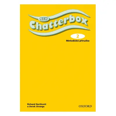 NEW CHATTERBOX 2 TEACHER´S BOOK Czech Edition Oxford University Press