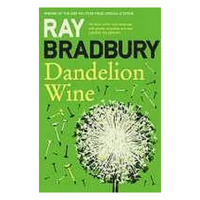 DANDELION WINE nezadán