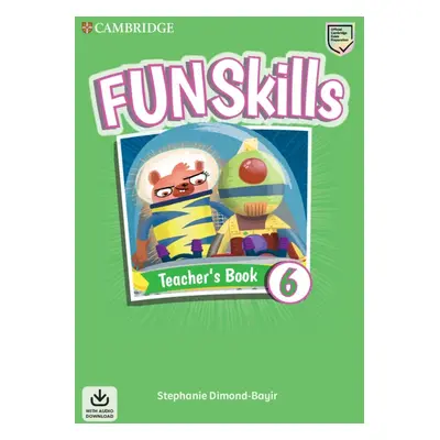 Fun Skills 6 Teacher´s Book with Audio Download Cambridge University Press