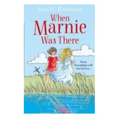 When Marnie Was There HarperCollins Publishers