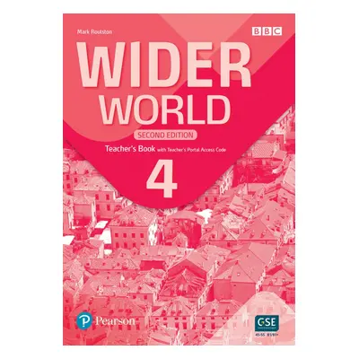 Wider World 4 Teacher´s Book with Teacher´s Portal access code, 2nd Edition Edu-Ksiazka Sp. S.o.