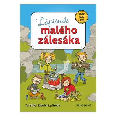 Zápisník malého zálesáka – další rady a tipy Fragment