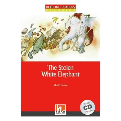 HELBLING READERS Red Series Level 3 The Stolen White Elephant + Audio CD (Mark Twain) Helbling L