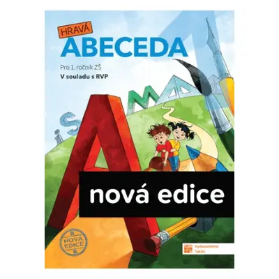 Hravá abeceda - nová edice TAKTIK International, s.r.o