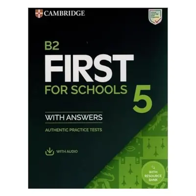 B2 First for Schools 5 Student´s Book with Answers with Audio with Resource Bank Cambridge Unive