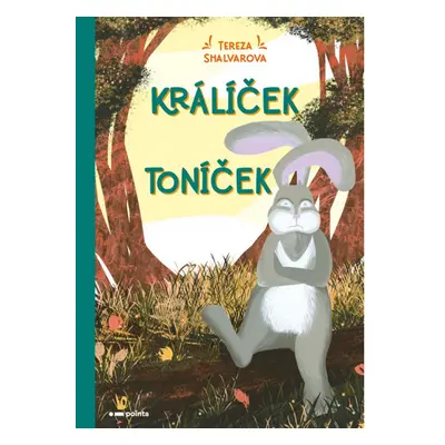 Králíček Toníček Pointa