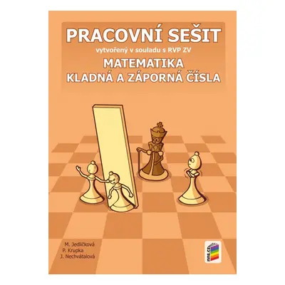 Matematika - Kladná a záporná čísla - pracovní sešit (6-25) NOVÁ ŠKOLA, s.r.o