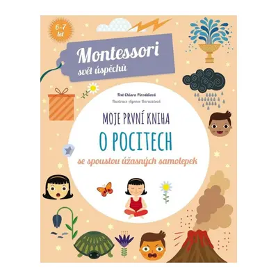 Moje první kniha o pocitech (Montessori: Svět úspěchů) Nakladatelství SLOVART s. r. o.