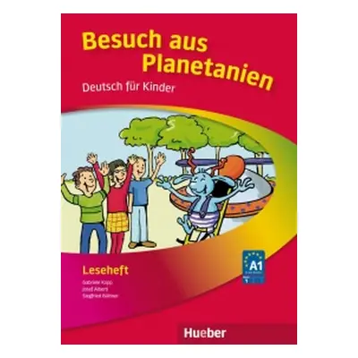 Planetino 1 Leseheft Besuch aus Planetanien Hueber Verlag