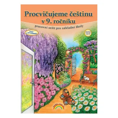 Procvičujeme češtinu v 9. ročníku - pracovní sešit, Čtení s porozuměním 99-60 Nakladatelství Nov