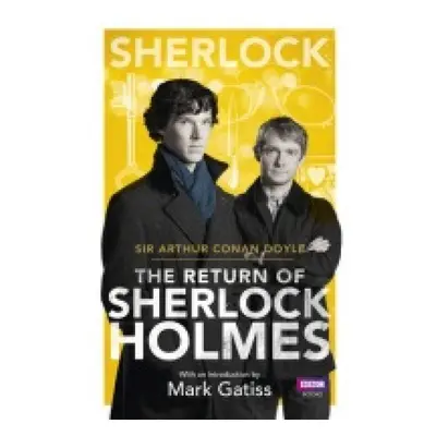 Sherlock: The Return of Sherlock Holmes Ebury Publishing