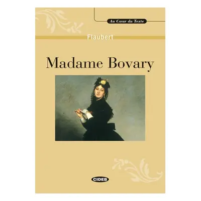 AU COEUR DU TEXTE - MADAME BOVARY + CD BLACK CAT - CIDEB