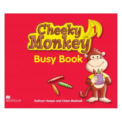 Cheeky Monkey 1 Busy Book Macmillan