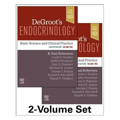 DeGroot´s Endocrinology, Basic Science and Clinical Practice, 8th Edition Elsevier