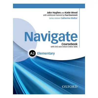 Navigate Elementary A2 Student´s Book with DVD-ROM, eBook a Online Skills Oxford University Pres