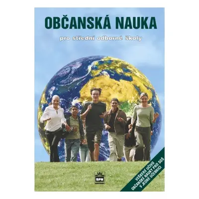 Občanská nauka pro střední odborné školy SPN - pedagog. nakladatelství