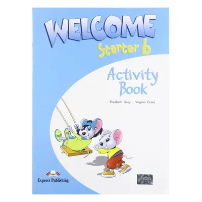 Welcome Starter B - Activity Book Express Publishing