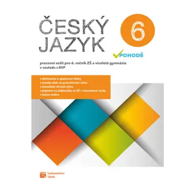 Český jazyk v pohodě 6 - pracovní sešit TAKTIK International, s.r.o