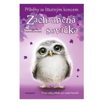 Příběhy se šťastným koncem - Zachráněná sovička Fragment