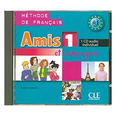 Amis et Compagnie 1 CD Individuel CLE International