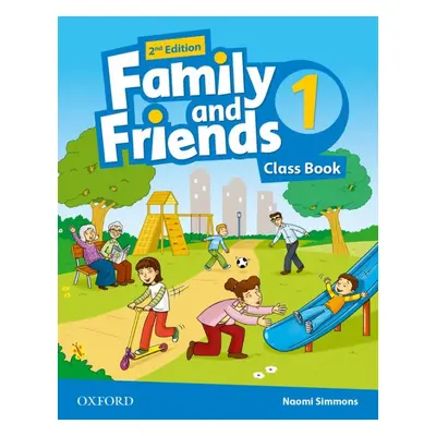 Family and Friends 2nd Edition 1 Class Book Oxford University Press