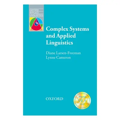 Oxford Applied Linguistics Complex Systems and Applied Linguistics Oxford University Press