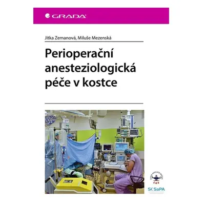 Perioperační anesteziologická péče v kostce GRADA Publishing, a. s.