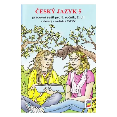 Český jazyk 5, 2. díl pracovní sešit (5-77) NOVÁ ŠKOLA, s.r.o