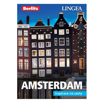 Amsterdam - Inspirace na cesty LINGEA s.r.o.