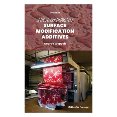 Databook of Surface Modification Additives, 2nd Edition Elsevier