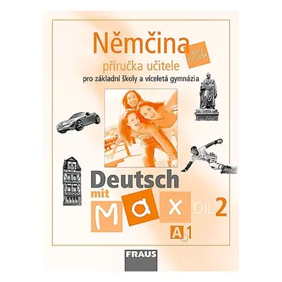 Deutsch mit Max A1 díl 2 PU (němčina jako 2.cizí jazyk na ZŠ ) Fraus