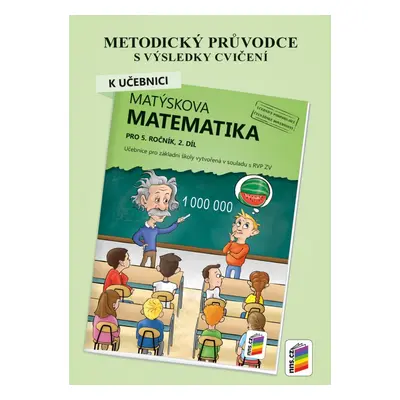 Metodický průvodce k učebnici Matýskova matematika, 2. díl 5-24 NOVÁ ŠKOLA, s.r.o