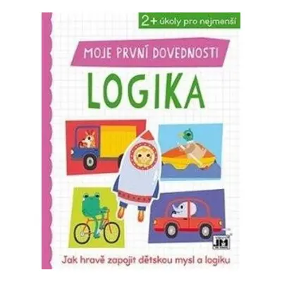 Moje první dovednosti Logika JIRI MODELS a. s.