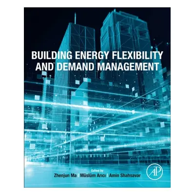 Building Energy Flexibility and Demand Management Elsevier