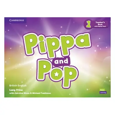 Pippa and Pop Level 1 Teacher´s Book with Digital Pack Cambridge University Press