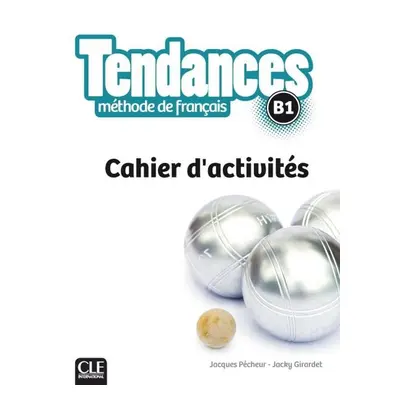 Tendances B1 Cahier d´exercices CLE International