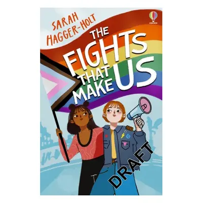 The Fights That Make Us Usborne Publishing