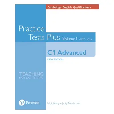 Cambridge English Qualifications: C1 Advanced Volume 1 Practice Tests Plus with key and Online A