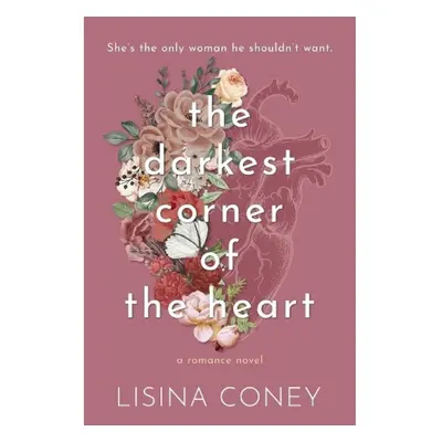 Darkest Corner of the Heart Meredith Wild LLC