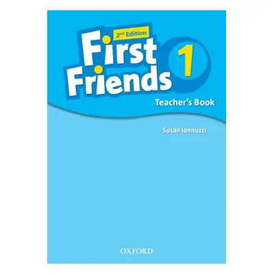 First Friends Second Edition 1 Teacher´s Book Oxford University Press