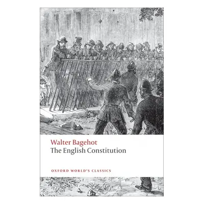 Oxford World´s Classics The English Constitution Oxford University Press