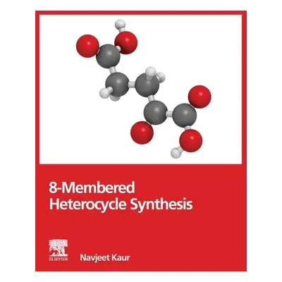 8-Membered Heterocycle Synthesis Elsevier