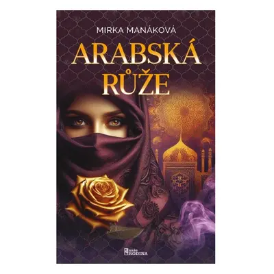 Arabská růže NAŠE VOJSKO - knižní distribuce s.r.o.