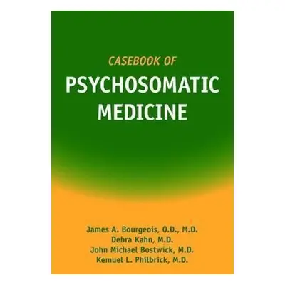 Casebook of Psychosomatic Medicine nezadán