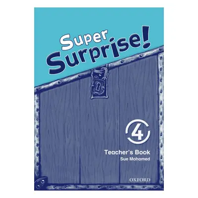 Super Surprise 4 Teacher´s Book Oxford University Press