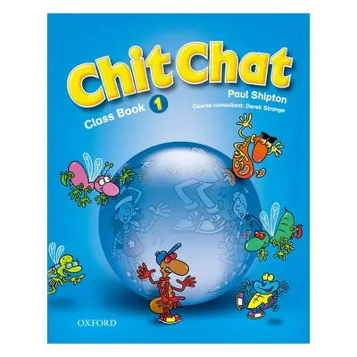 Chit Chat 1 Class Book Oxford University Press