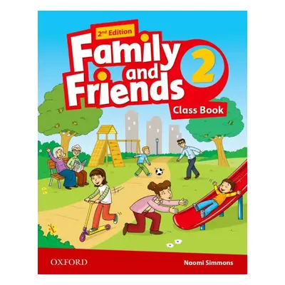 Family and Friends 2nd Edition 2 Class Book Oxford University Press