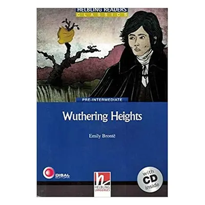 HELBLING READERS Blue Series Level 4 Wuthering Heights + Audio CD Helbling Languages