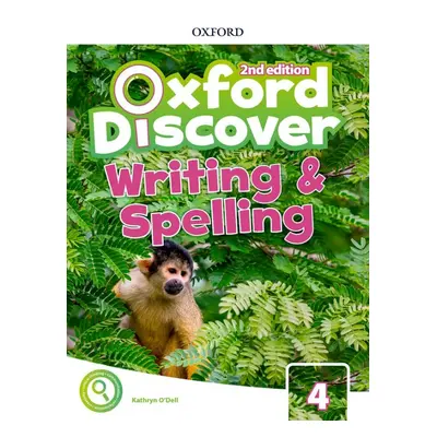 Oxford Discover Second Edition 4 Writing and Spelling Oxford University Press