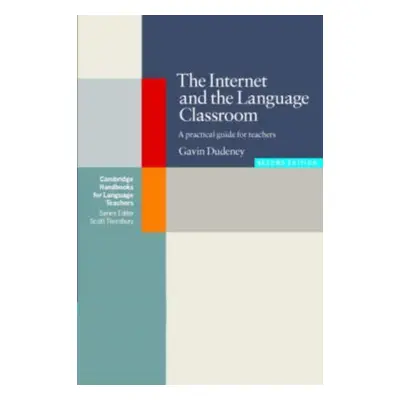 The Internet and the Language Classroom 2nd Edition Cambridge University Press